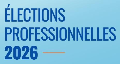 Elections professionnelles 3-10 décembre 2026